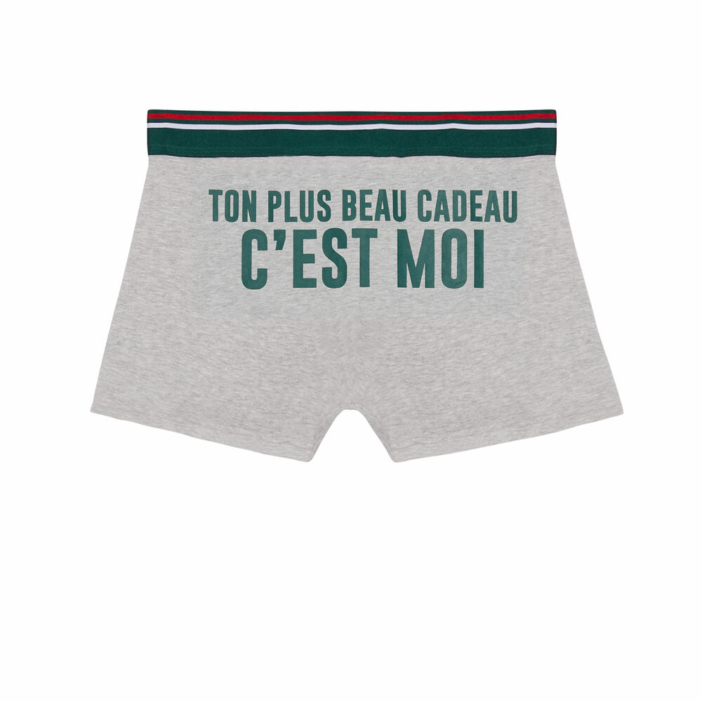 Boxer &agrave; message ton plus cadeaux c'est moi - gris gris.